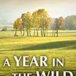 A Year in the Wild