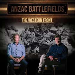 ANZAC Battlefields: The Western Front