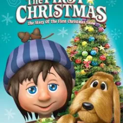 The First Christmas: The Story of the First Christmas Snow