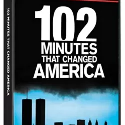 102 Minutes That Changed America