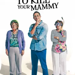 50 Ways to Kill Your Mammy