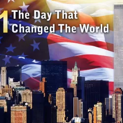 9/11: The Day the World Changed