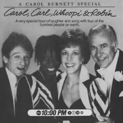 A Carol Burnett Special: Carol, Carl, Whoopi & Rob