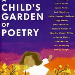 A Child's Garden of Poetry