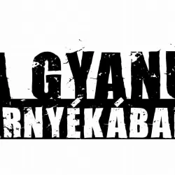 A gyanú árnyékában