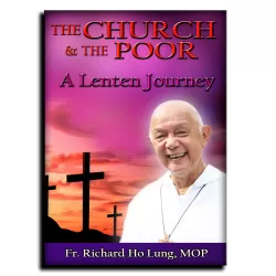 A Lenten Journey with Fr. Richard Ho Lung