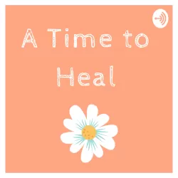 A Time to Heal