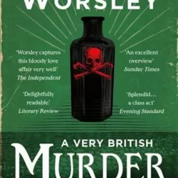 A Very British Murder with Lucy Worsley