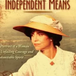 A Woman Of Independent Means