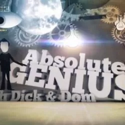 Absolute Genius with Dick and Dom