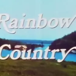 Adventures in Rainbow Country