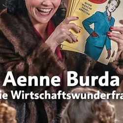 Aenne Burda – Die Wirtschaftswunderfrau