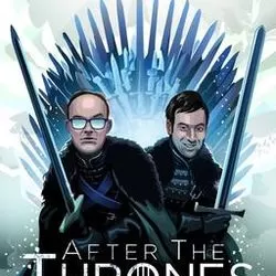 After the Thrones