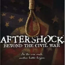 Aftershock: Beyond the Civil War