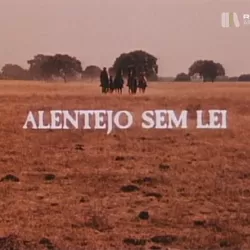 Alentejo sem Lei