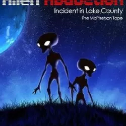 Alien Abduction: Incident in Lake County