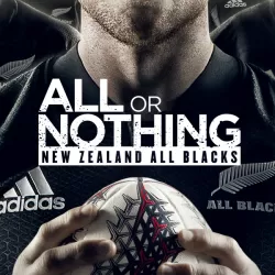 All or Nothing: New Zealand All Blacks