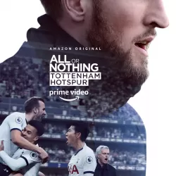 All or Nothing: Tottenham Hotspur