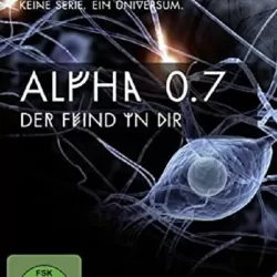 Alpha 0.7 – Der Feind in dir