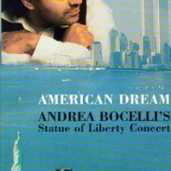 American Dream: Andrea Bocelli's Statue of Liberty Concert