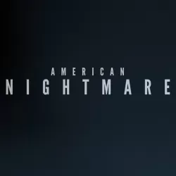 American Nightmare