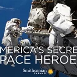 America's Secret Space Heroes