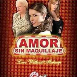 Amor sin maquillaje