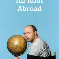 An Idiot Abroad