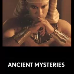 Ancient Mysteries