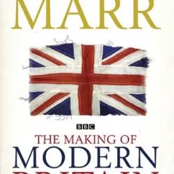 Andrew Marr's The Making of Modern Britain