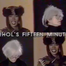 Andy Warhol's Fifteen Minutes