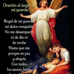 Ángel de la guarda, mi dulce compañía