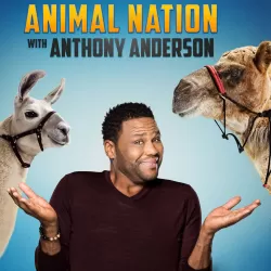 Animal Nation With Anthony Anderson