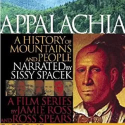 Appalachia: A History of Mountains and People