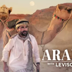 Arabia With Levison Wood