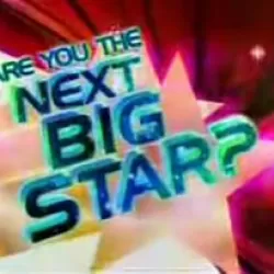 Are You the Next Big Star?