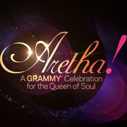 Aretha! A Grammy Celebration For The Queen Of Soul