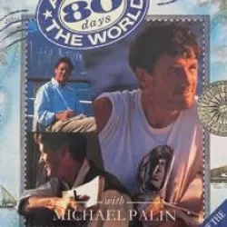 Around the World in 80 Days with Michael Palin