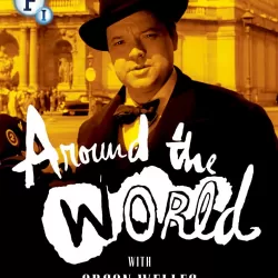 Around the World with Orson Welles