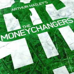 Arthur Hailey's The Moneychangers