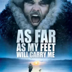 As Far as My Feet Will Carry Me