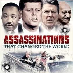 Assassinations That Changed the World