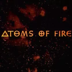 Atoms of Fire