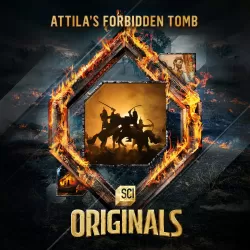 Attila's Forbidden Tomb