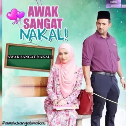 Awak Sangat Nakal