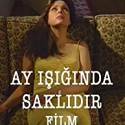 Ay, Işığında Saklıdır