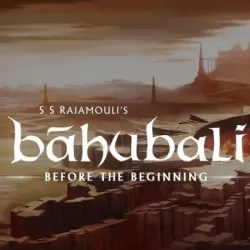 Baahubali: Before the Beginning