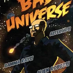 Bad Universe