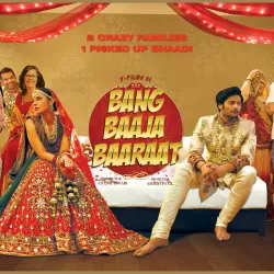 Bang Baaja Baaraat