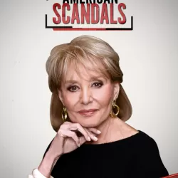 Barbara Walters Presents American Scandals